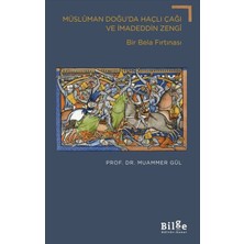 Fantastik Store Müslüman Doğu’da Haçlı Çağı ve Imadeddin Zengi