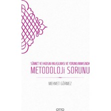 Fantastik Store Sünnet ve Hadisin Anlaşılması ve Yorumlanmasında Metodoloji Sorunu