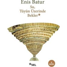 Fantastik Store Su, Tüyün Üzerinde Bekler