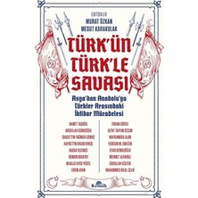 Fantastik Store Türk'ün Türk'le Savaşı