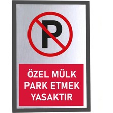 Usin Metal Gümüş 14X20 cm Yapışkanlı Kırmızı Özel Mülk Park Etmek Yasaktır Ikaz Tabelası Levhası