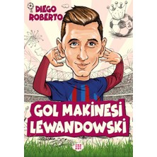 Fantastik Store Efsane Futbolcular Gol Makinesi Lewandowski