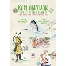 Fantastik Store Kam Ana'dan Türk Dünyası Masalları 3