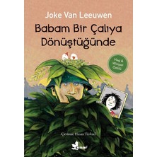 Çınar Yayınları Babam Bir Çalıya Dönüştüğünde  2018 Yayın - Joke Van Leeuwen
