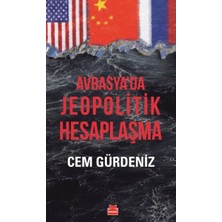 Cancup Karton Bardak Avrasya’da Jeopolitik Hesaplaşma