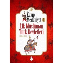 Cancup Karton Bardak Kayıp Medeniyet - 1- Ilk Müslüman Türk Devletleri