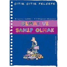 Günışığı Kitaplığı Çıtır Çıtır Felsefe 27 Olmak Ve Sahip Olmak Brigitte Labbé 44 Sayfa Okul Öncesi Eğitici Kitap