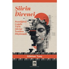 Ötüken Neşriyat Şiirin Direnci / Gökhan Tunç