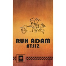 Ötüken Neşriyat Ruh Adam - Nostaljik Kapak / Hüseyin Nihal Atsız