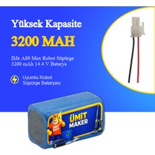 Ümit Maker Ilife A80 Max Robot Süpürge 3200 Mah 14.4V Batarya