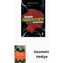 Dex Elizabeth Frankenstein'ın Karanlık Düşüşü + Geometri Hediye