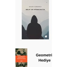 Doğan Kitap Belki De Dönecektim + Geometri Hediye