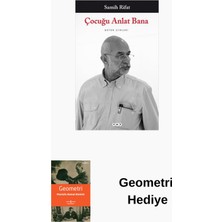 Yapı Kredi Yayınları Çocuğu Anlat Bana - Bütün Şiirleri + Geometri Hediye