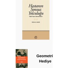 İletişim Yayınları Hastanın Sonsuz Yolculuğu - Tıbbi Yazın Denemeleri + Geometri Hediye