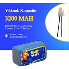 Ümit Maker Ilife A80 Pro Robot Süpürge 3200 Mah 14.4V Batarya