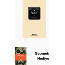 Yapı Kredi Yayınları Üç Tarihi Roman - Beyaz Kale - Benim Adım Kırmı... + Geometri Hediye