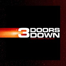 Universal 3 Doors Down - Away From The Sun - Plak