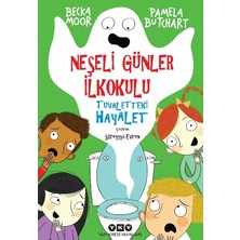 Neşeli Günler İlkokulu – Tuvaletteki Hayalet - Pamela Butchart