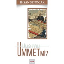 Ulus Mu Ümmet Mi - Ihsan Şenocak - Hüküm Kitap