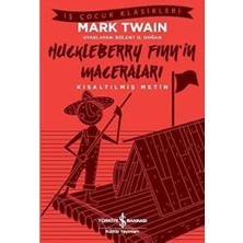 Huckleberry Finn’in Maceraları: Kısaltılmış Metin