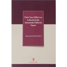Türk Yazı Dilleri ve Lehçelerinde Yansımalı Fiillerin Yapısı