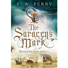 3k Sakarya Avm The Saracen's Mark: The Spellbinding Novel Of Intrigue And Betrayal From The Bestselling Historical Crime Series, Perfect For Fans Of S J Parris And Shardlake