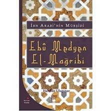 3k Sakarya Avm Ibn Arabi'nin Mürşidi Ebu Medyen El-Mağribi