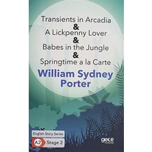 3k Sakarya Avm Stage 2 Transients In Arcadia A Lickpenny Lover Babes In The Jungle Springtime A La Carte Ingilizce: English Story Series A2 Stage 2 (Kapak Değişebilir)