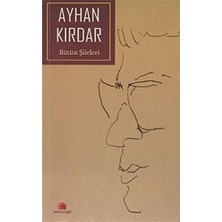 Alkar Ticaret Bütün Şiirleri Ayhan Kırdar