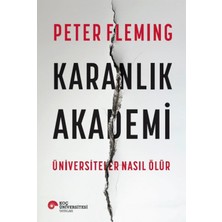 Alkar Ticaret Karanlık Akademi - Üniversiteler Nasıl Ölür