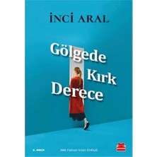 Alkar Ticaret Gölgede Kırk Derece: Bütün Eserleri - 15 2001 Yunus Nadi Öykü Ödülü