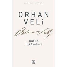 AyrStore Orhan Veli - Bütün Hikayeleri