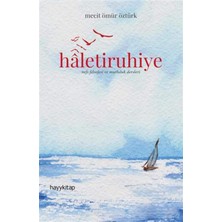 Haletiruhiye: Nefs Felsefesi ve Mutluluk Dersleri (Kapak Resmi Değişebilir)