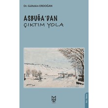 Yason Yayıncılık Asbuğa’dan Çıktım Yola