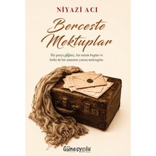 Güneşyolu Yapım Yayın Berceste Mektuplar