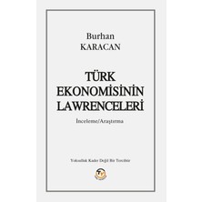 Tunç Yayıncılık Türk Ekonomisinin Lawrenceleri