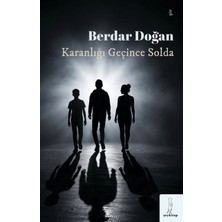 Şey Kitap Karanlığı Geçince Solda