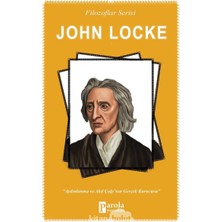 John Locke Aydınlanma ve Akıl Çağının Gerçek Kurucusu