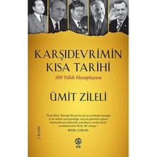 Karşıdevrimin Kısa Tarihi: 100 Yıllık Hesaplaşma