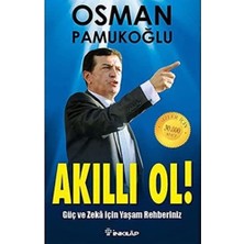 Akıllı Ol!: Güç ve Zeka Için Yaşam Rehberiniz