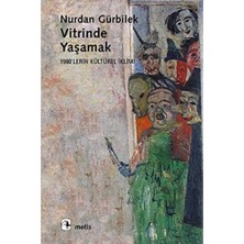 Mabelme Store Vitrinde Yaşamak: 1980&APOS;LERIN Kültürel Iklimi