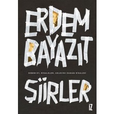 Şiirler: Sebeb Ey,risaleler,gelecek Zaman Risalesi