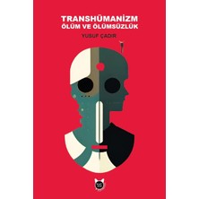Transhümanizm, Ölüm ve Ölümsüzlük