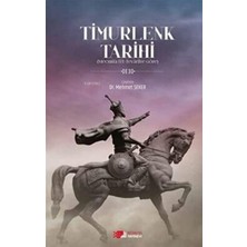 Timurlenk Tarihi: Mecmu'a Fi't - Tevarih'e Göre