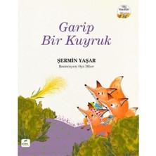 Grains Global Garip Bir Kuyruk: Tilki Masalları