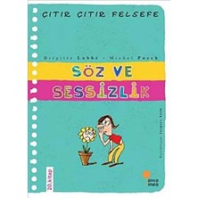 Grains Global Çıtır Çıtır Felsefe 20 - Söz ve Sessizlik: 4, 5, 6. Sınıflar