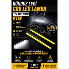 PINUKS Gündüz Ledi Lamba Cob LED 12V 170X15MM 2 Li Beyaz Aksesuar Dünyası