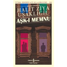 Aşk-I Memnu: Günümüz Türkçesiyle