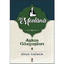 Grains Global Aşkın Gözyaşları 2: Hz. Mevlana