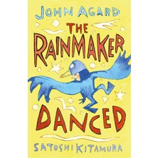 The Rainmaker Danced